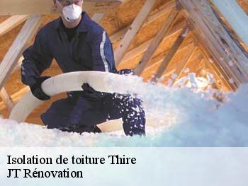 Isolation de toiture  thire-85210 JT Rénovation